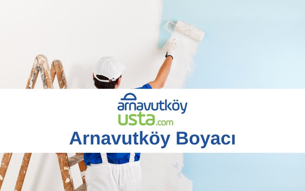 Arnavutköy Boyacı